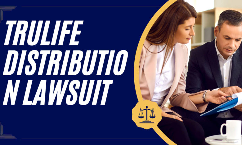 trulife distribution lawsuit